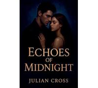 Echoes of Midnight