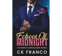 Echoes of Midnight (The Orion Dynasty Book 2): The Enemies to Lovers Billionaire Romance