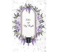 Echoes Of My Thoughts: QEM Wisteria Floral Framed Notebook: 200 Lined Pages with Delicate Botanical Borders | Vintage Cream Paper for Personal Thoughts & Journaling, 6x9 | QEM Wisteria Collection
