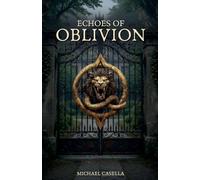 Echoes of Oblivion: 2