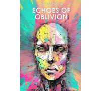 Echoes of Oblivion
