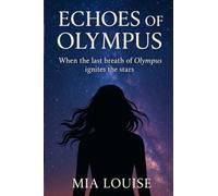 Echoes of Olympus