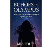 Echoes of Olympus