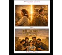 Echoes of Ordinary Light and Children of the Dawn: An Accompanying Booklet for the Videos