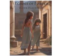 Echoes of Pompeii (The Crimson Legacy)