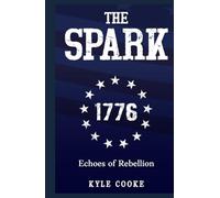 Echoes of Rebellion: The Spark