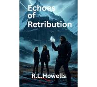 Echoes of Retribution: Book 3 Echoes of Silence