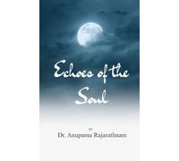 Echoes of Self A trip to the Soul though poems