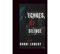 Echoes of Silence