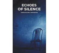 Echoes of Silence