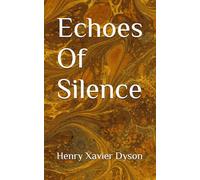 Echoes of Silence