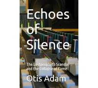 Echoes of Silence: The Lostprophets Scandal and the Collapse of Fame