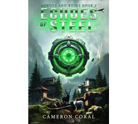 Echoes of Steel: 2 (Robots and Ruins)