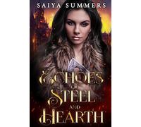 Echoes of Steel and Hearth