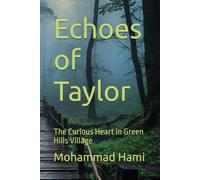 Echoes of Taylor: The Curious Heart in Green Hills Village