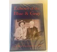 Echoes of the Blue & Gray: Civil War Veterans on DVD (Volumes 1 & 2)
