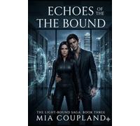 Echoes of the Bound (The Light-Bound Series)