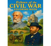Echoes of the Civil War Coloring Book