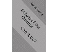 Echoes of the Cosmos: Can it be?