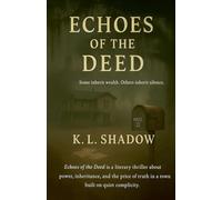 Echoes of The Deed (The Chartermen Files(tm))