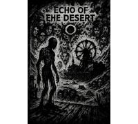 Echoes of The Desert