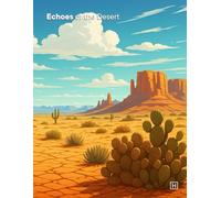 Echoes of the Desert