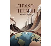 ECHOES OF THE EARTH