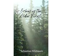Echoes of the Elder Forest