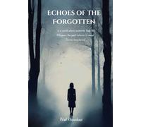 Echoes of the Forgotten