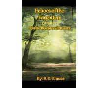 Echoes of the Forgotten:: A Jamie Blackwood Mystery (The Jamie Blackwood Mystery Series)