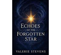 Echoes Of The Forgotten Star