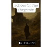 Echoes of the Forgotten (The Echoes)