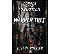 Echoes of the Forgotten: Warden Tree