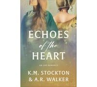 Echoes of the Heart: An LDS Romance