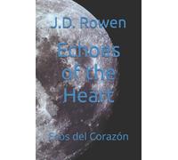 Echoes of the Heart: Ecos del Corazón