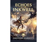 Echoes of the Inkwell: 4