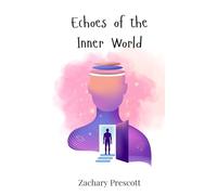 Echoes of the Inner World