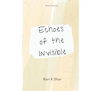 Echoes of the Invisible