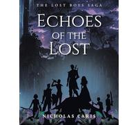 Echoes of the Lost (The Lost Boys Saga)