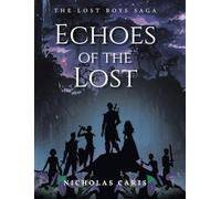 Echoes of the Lost (The Lost Boys Saga)