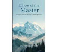 Echoes of the Master: Whispers from the East of a Hidden Presence