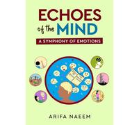 Echoes of the Mind - A Symphony of Emotions