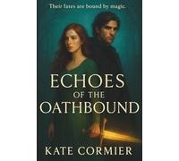 Echoes of the Oathbound
