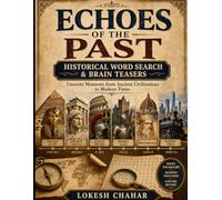 Echoes of the Past: Historical Word Search & Brain Teasers: Best book for children (Childreen book)