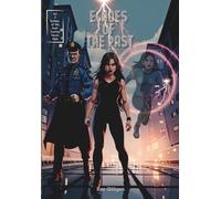 Echoes of the Past: Justice Nevers Dies-Volume 2: A Comic Book Series (Echoes of the Past: Justice Never Dies - A Comic Book Series)