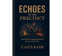 ECHOES OF THE PRECINCT: Dann Florek's Enduring Voice in Justice and the Arts