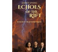 Echoes of the Rift: Book One of the Riftborne Trilogy: 1