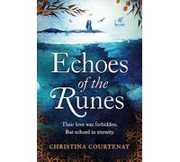 Echoes of the Runes [Idioma Inglés]: The classic sweeping, epic tale of forbidden love you HAVE to read!