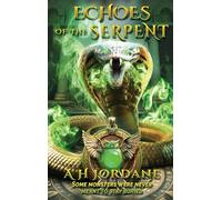 Echoes of the Serpent: 1 (The Stone and Shadow Chronicles)
