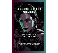 Echoes of the Shadow: 3 (Espionage)